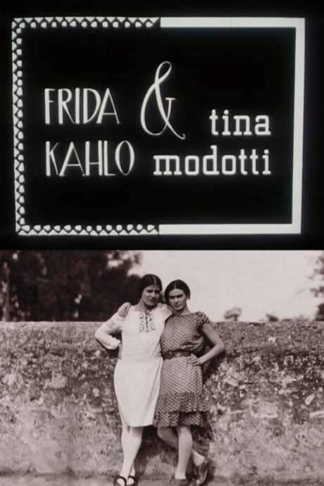 Frida Kahlo & Tina Modotti